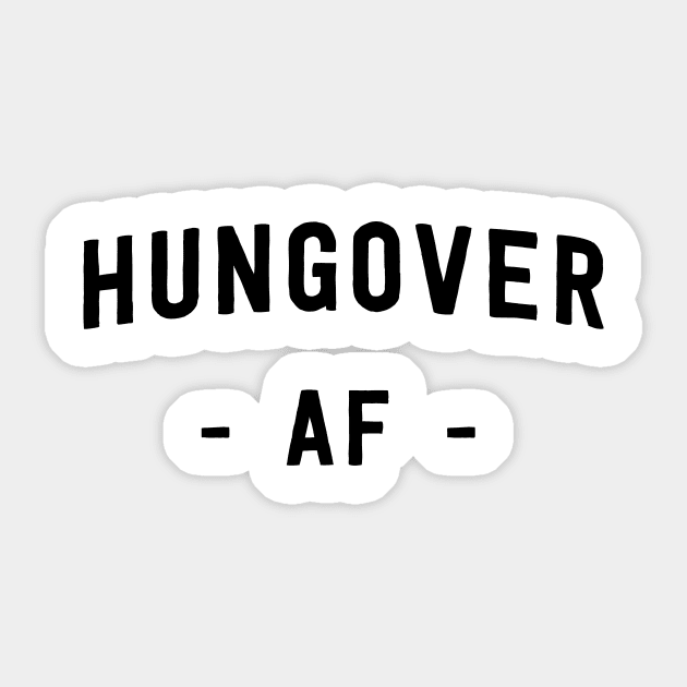 Hungover AF Sticker by Blister